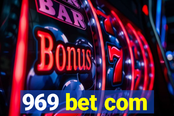 969 bet com